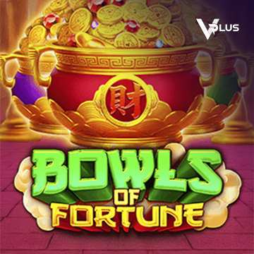 Bowls of Fortune - STOREBET77